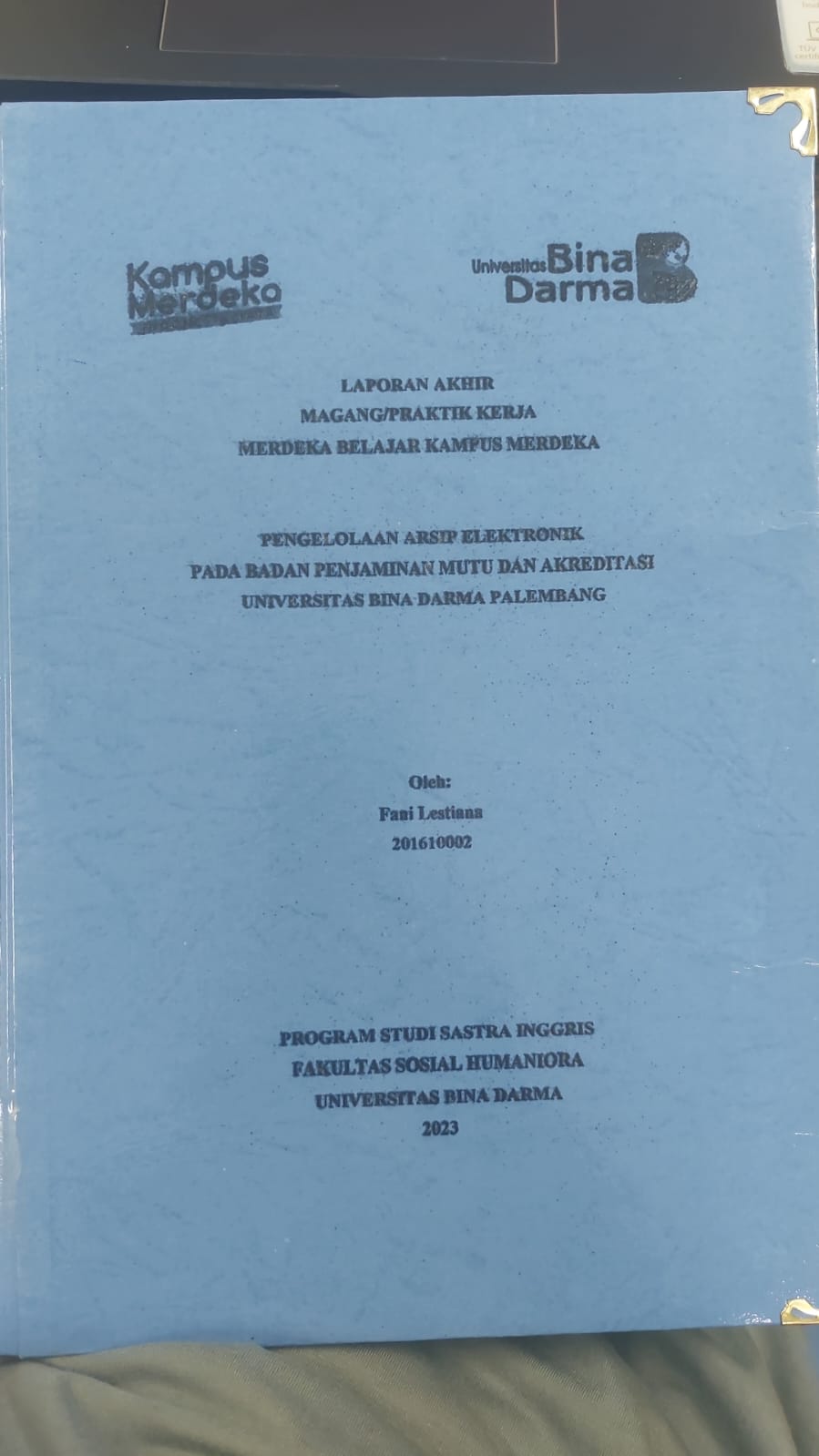 Cover UPAYA PENINGKATAN TRACER STUDY ALUMNI DI UNIVERSITAS BINA DARMA / ADILLA NADYA SORAYA DARLIUS