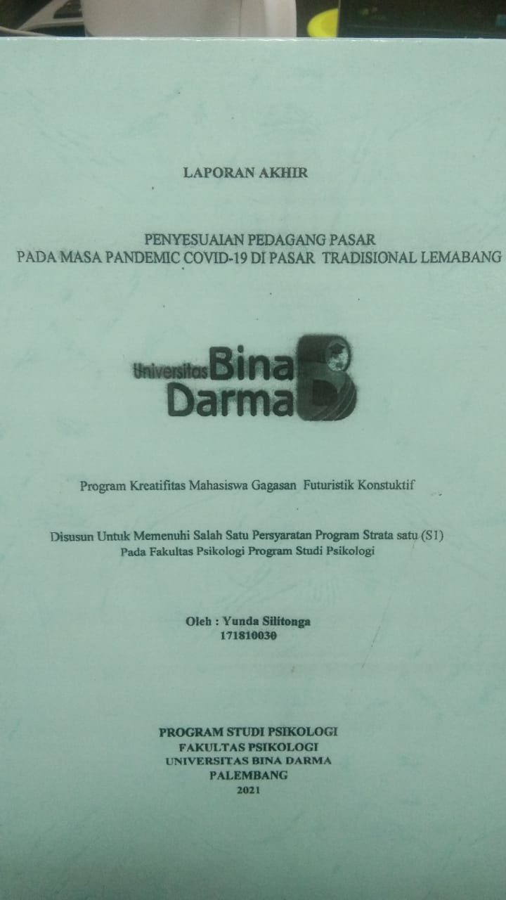 Cover PENYESUAIAN PEDAGANG PASAR PADA MASA PANDEMIC COVID-19 DI PASAR TRADISIONAL LEMABANG / YUNDA SILITONGA