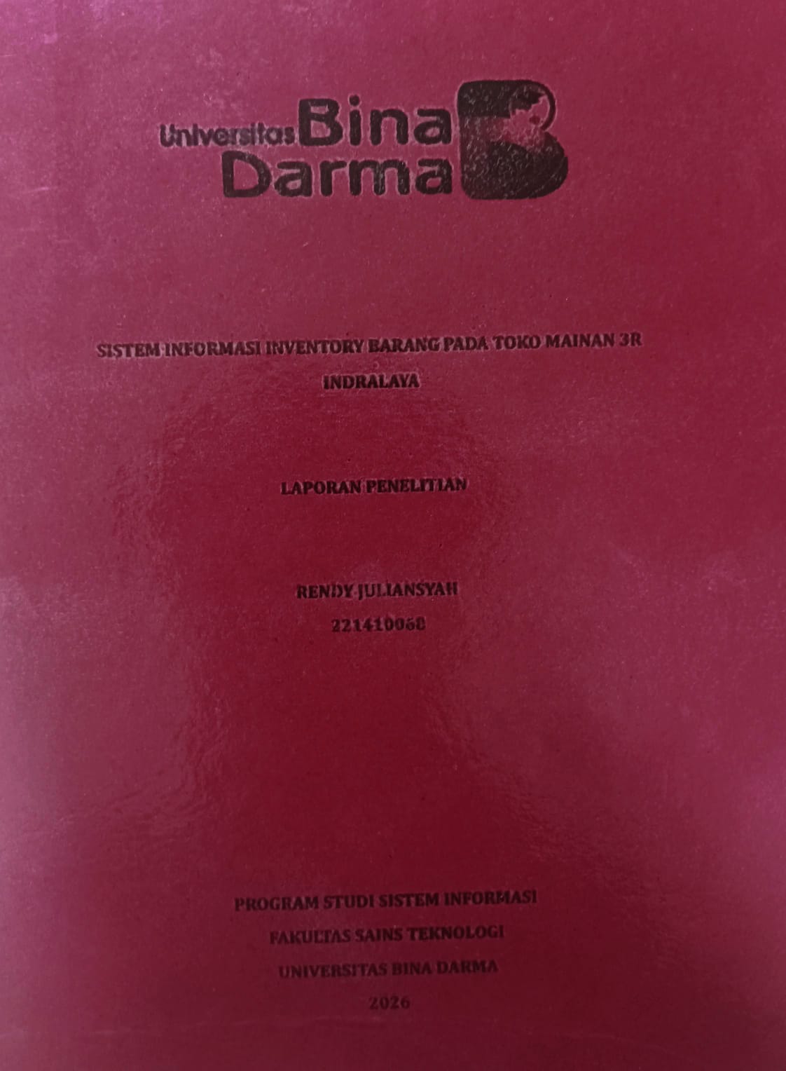 SISTEM INFORMASI INVENTORY BARANG PADA TOKO MAINAN 3R INDRALAYA / RENDY JULIANSYAH