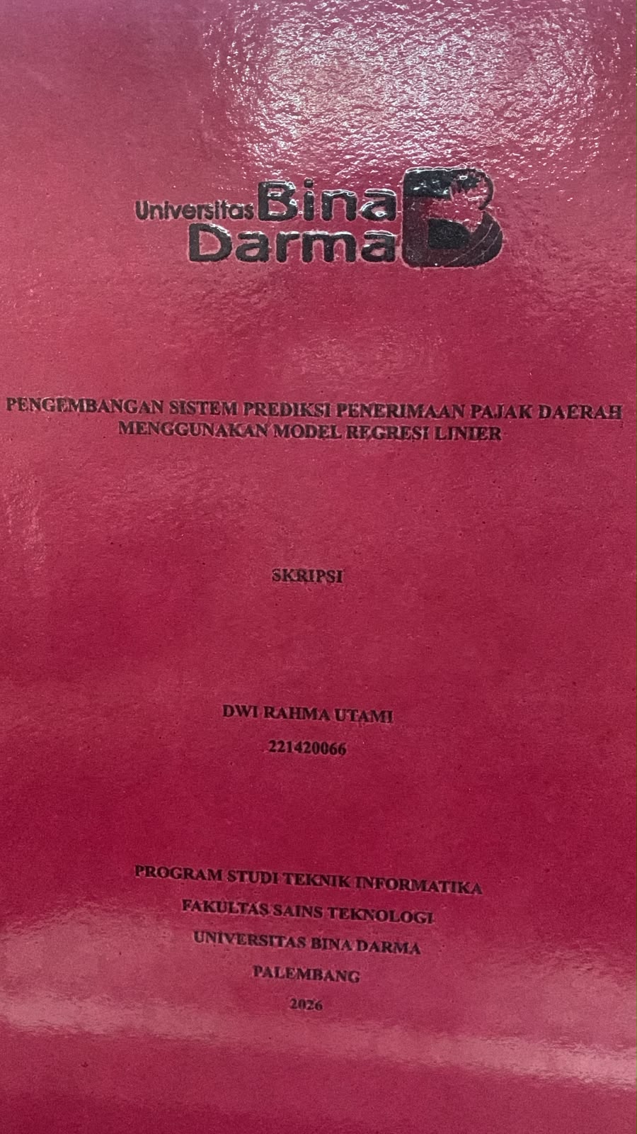 Pengembangan Sistem Prediksi Penerimaan Pajak Daerah Menggunakan Model Regresi Linier / Dwi Rahma Utami