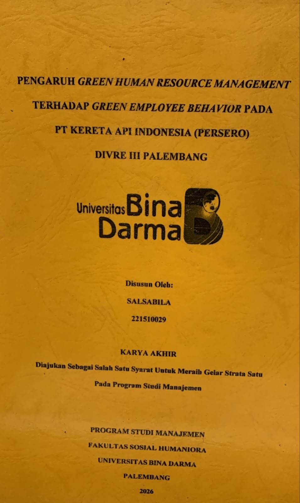 Cover Pengaruh Green Human Resource Management Terhadap Green Employee Behavior pada PT.Kereta Api Indonesia (Persero) Divre III Palembang / Salsabilla
