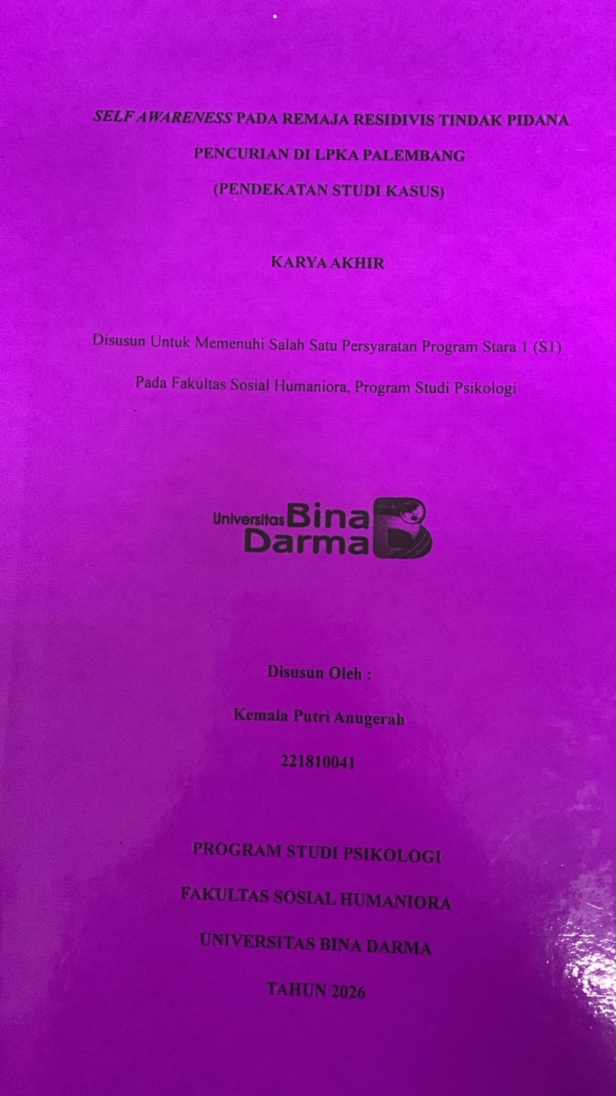 Cover Self Awareness pada Remaja Residivis Tindak Pidana Pencurian di LPKA Palembang / Kemala Putri Anugerah
