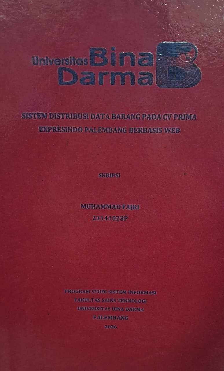 Cover Sistem Distribusi Data Barang pada CV Prima Expresindo Palembang Berbasis Web / Muhammad Fajri
