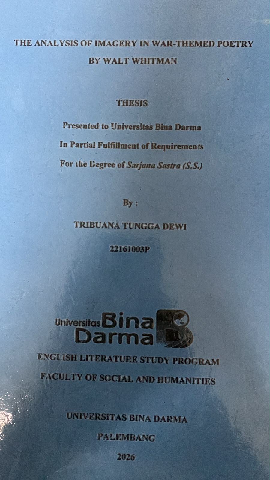 Cover The Analysis of Imagery in War-Themed Poetry By Walt Whitman / Tribuana Tungga Dewi