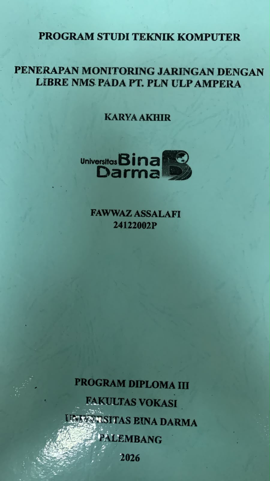 Cover Penerapan Monitoring Jaringan dengan Libre NMS pada PT.PLN ULP Ampera / Fawwaz Assalafi
