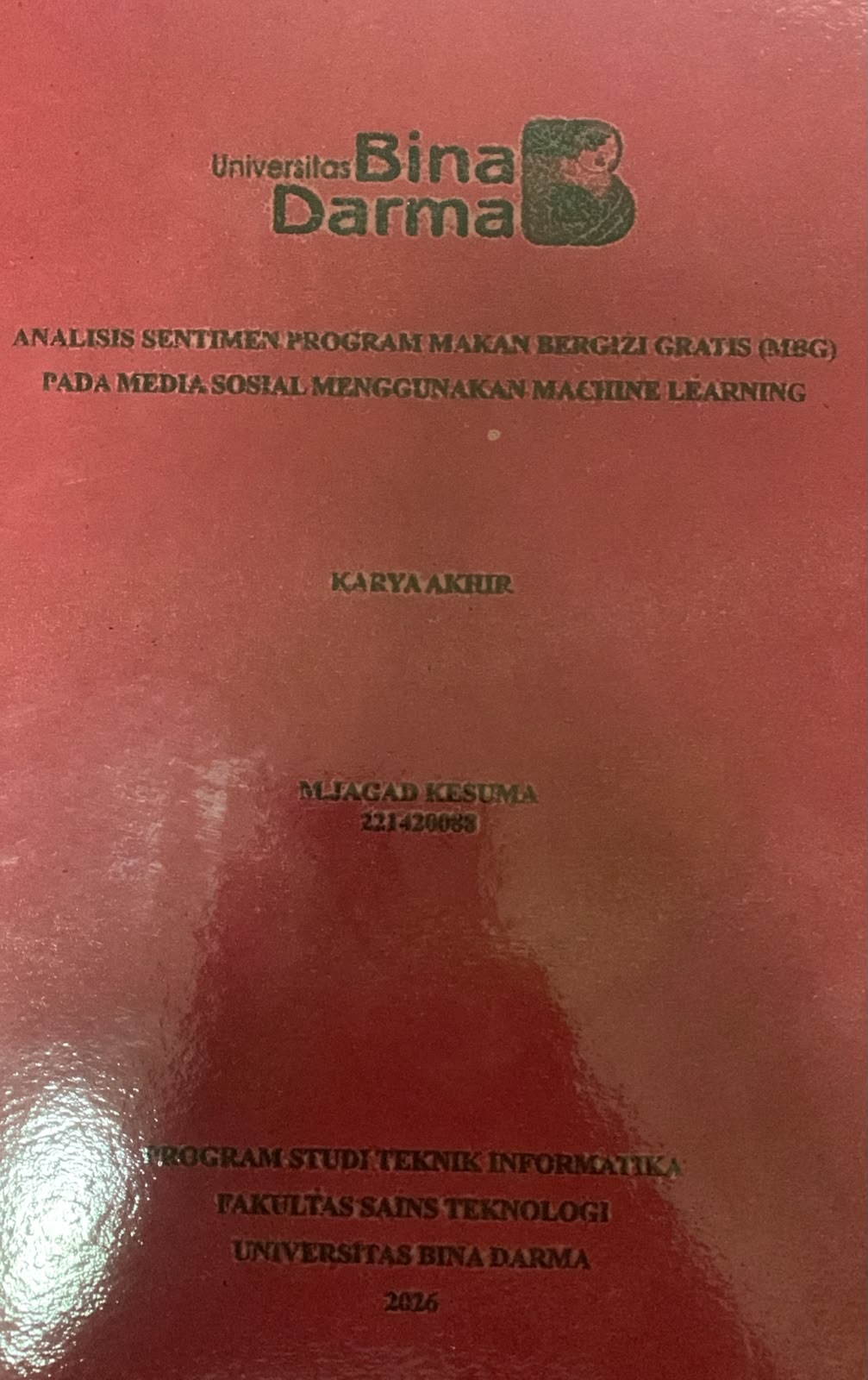 Cover Analisis Sentimen Program Makan Bergizi Gratis (MBG) pada Media Sosial Menggunakan Machine Learning / M.Jagad Kesuma