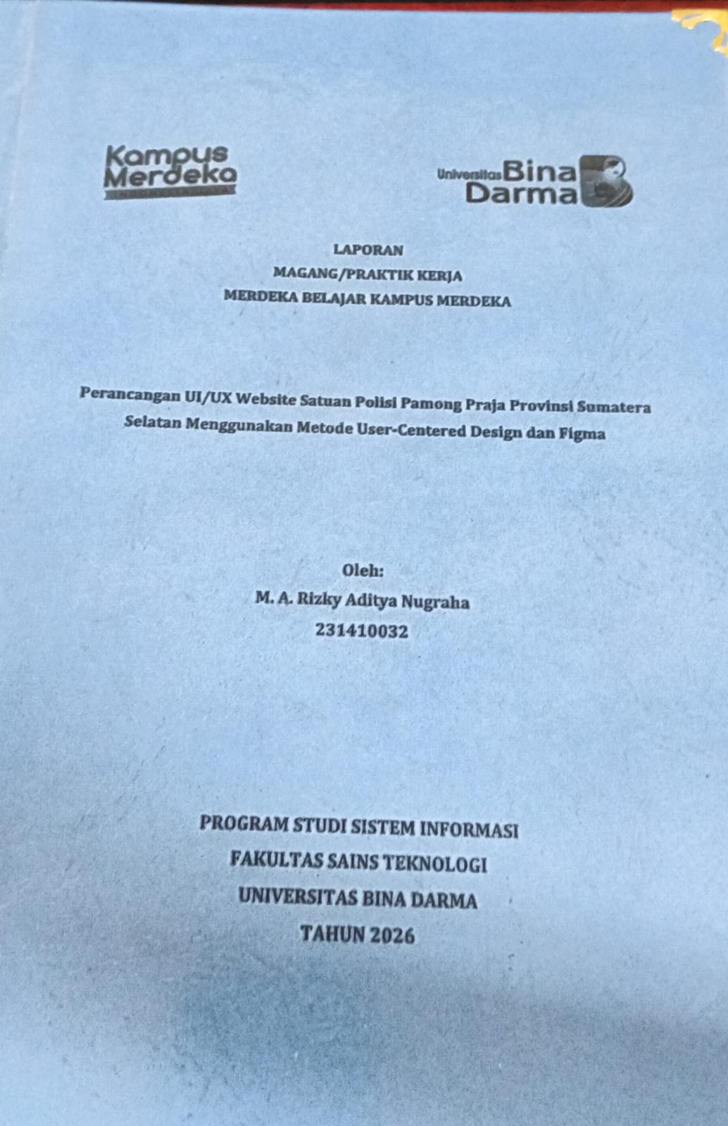 Cover PERANCANGAN UI/UX WEBSITE SATUAN POLISI PAMONG PRAJA PROVINSI SUMATERA SELATAN MENGGUNAKAN METODE USER-CENTERED DESIGN DAN FIGMA / M.A. RIZKY ADITYA NUGRAHA
