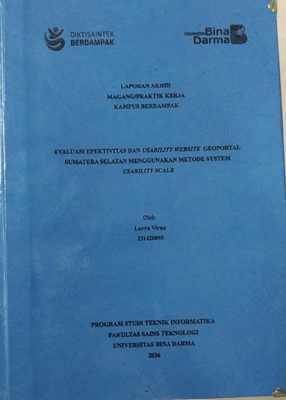 Cover EVALUASI EFEKTIVITAS DAN USABILITY WEBSITE GEOPORTAL  SUMATERA SELATAN MENGGUNAKAN METODE SYSTEM  USABILITY SCALE / Lurya Virna