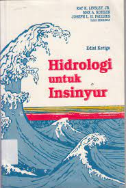 Cover HIDROLOGI UNTUK INSINYUR / Ray K. Linsley
